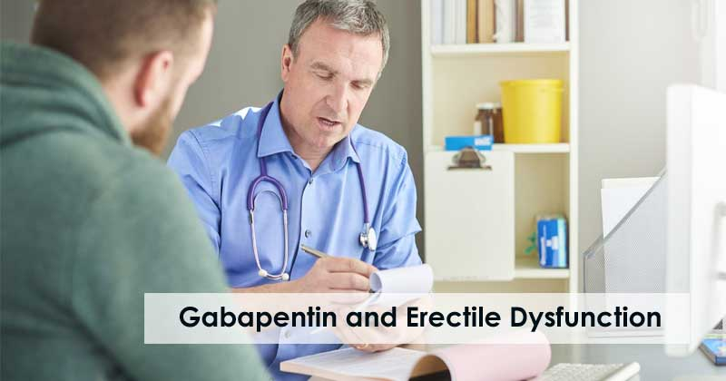 Gabapentin and Erectile Dysfunction: What's the Link?
